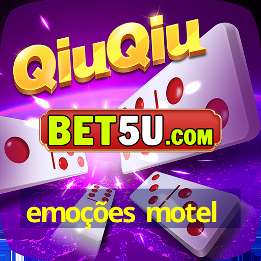 emoções motel